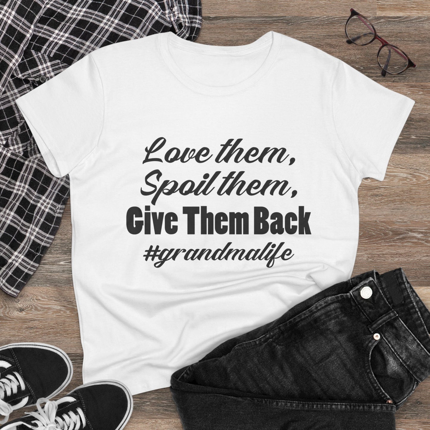 Women's Midweight Tee - 'Love them, Spoil them, Give Them Back' #grandmalife