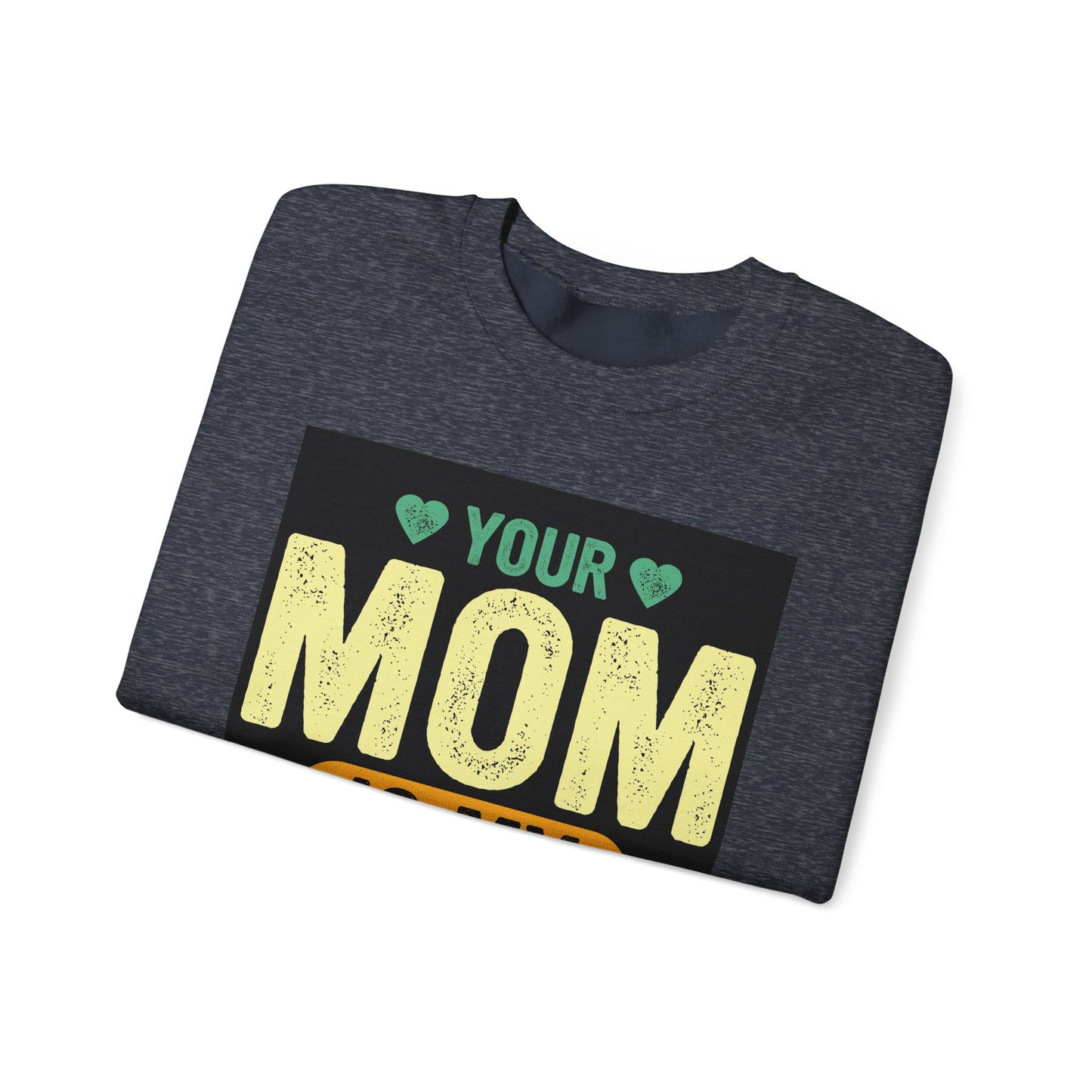 Your Mom Is My Cardio Sweatshirt - Fun Unisex Heavy Blend™ Crewneck for Fitness Enthusiasts