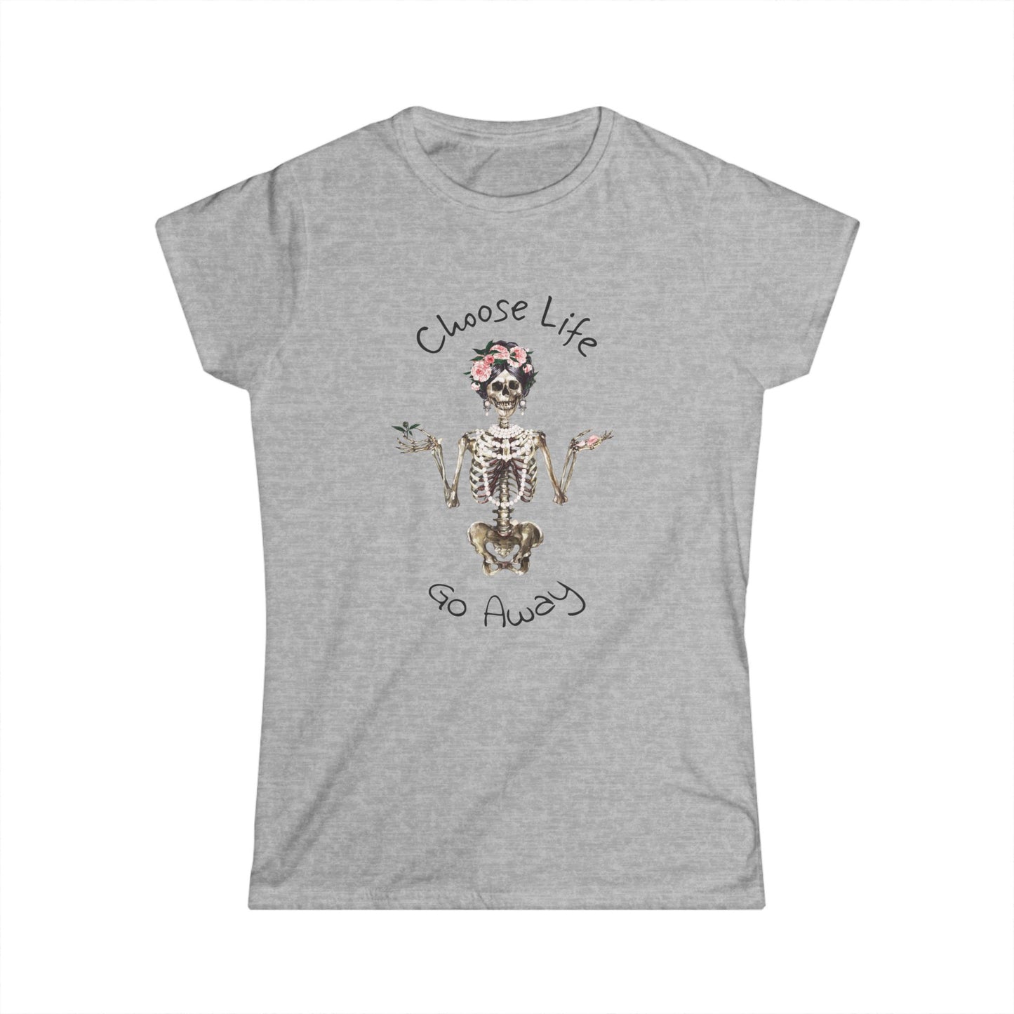 Choose Life Women&#039;s Softstyle Tee - Fun Skeleton Graphic Tee for Unique Style