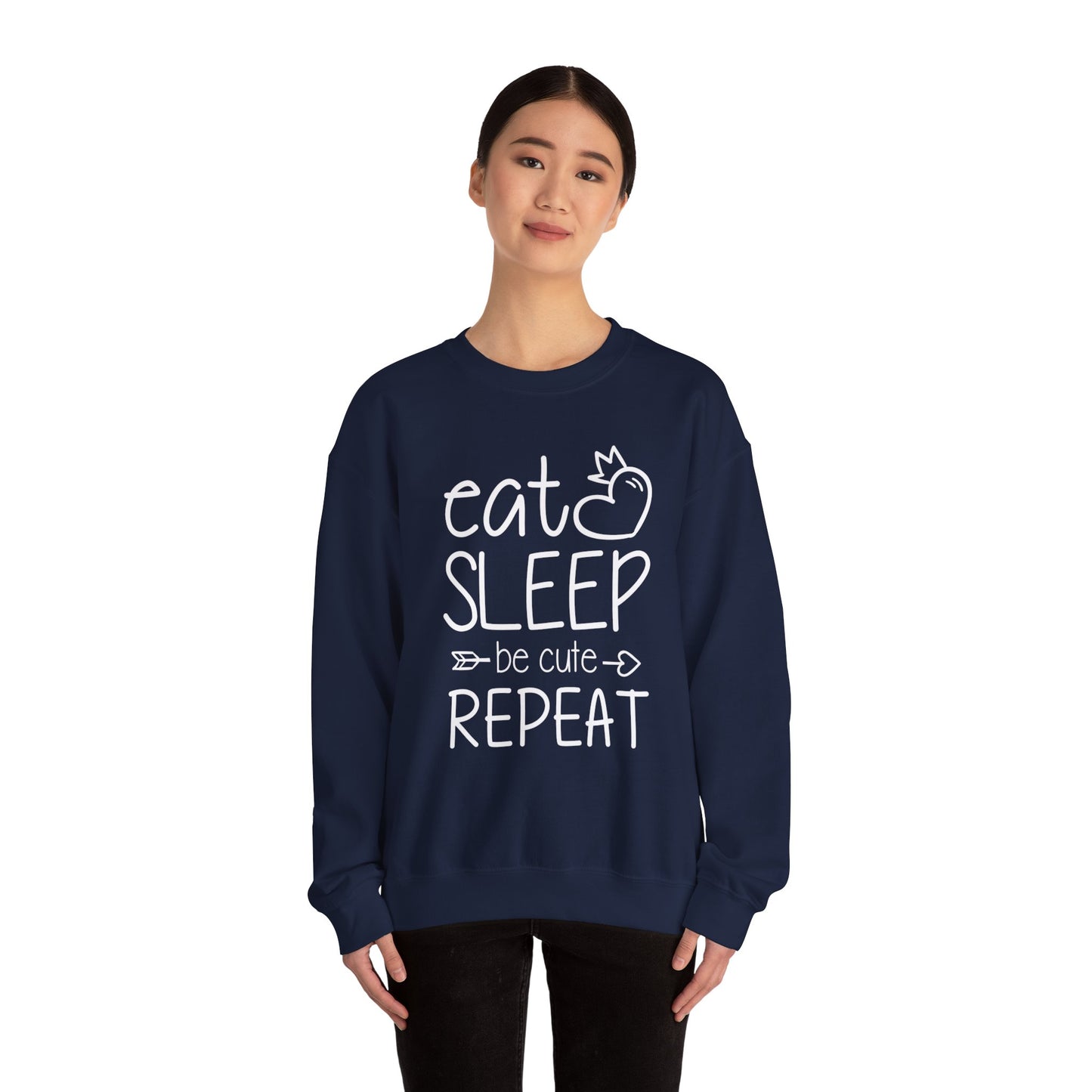 Eat Sleep Be Cute Repeat Crewneck Sweatshirt - Unisex Heavy Blend™