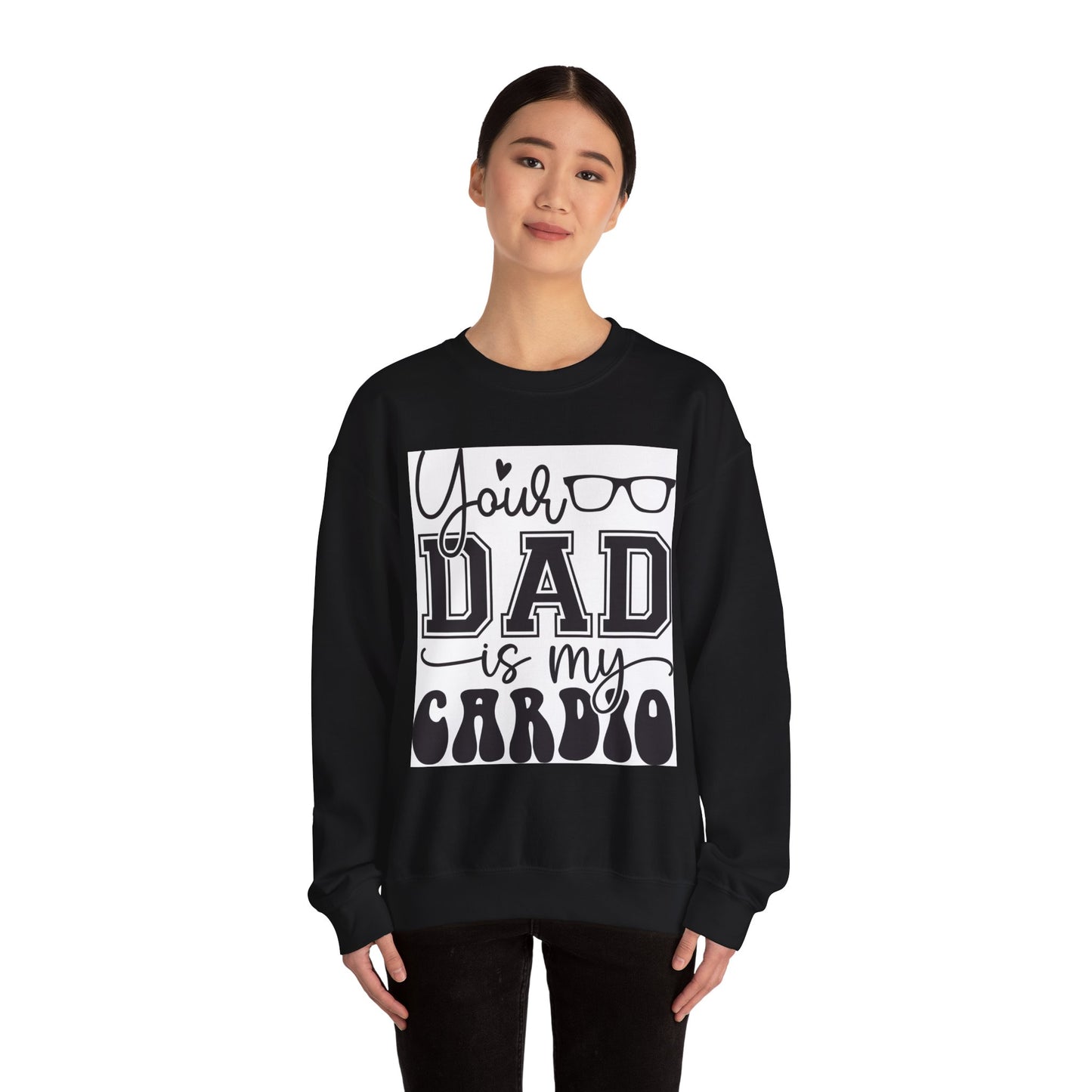 Dad Is My Cardio Sweatshirt - Unisex Heavy Blend Crewneck