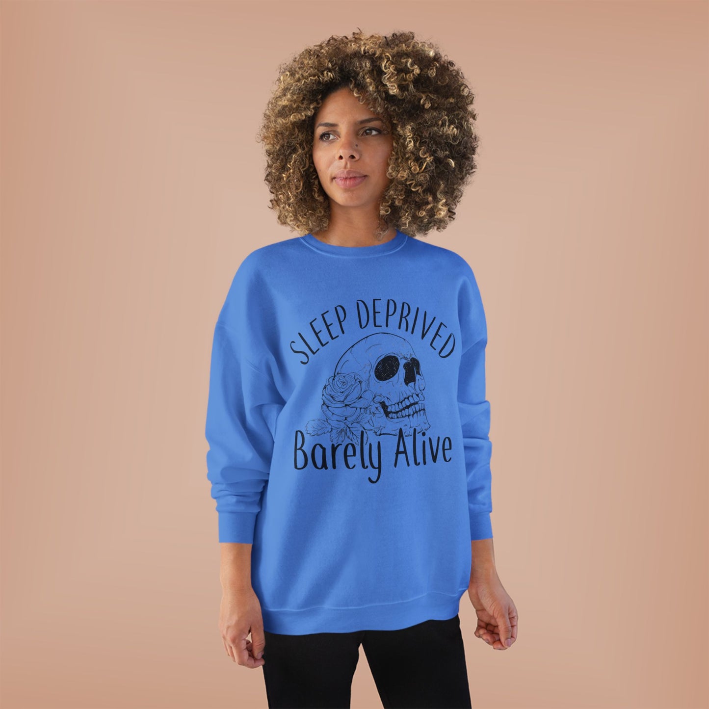 Sleep Deprived Crewneck Sweatshirt - Unisex EcoSmart® | Barely Alive Design