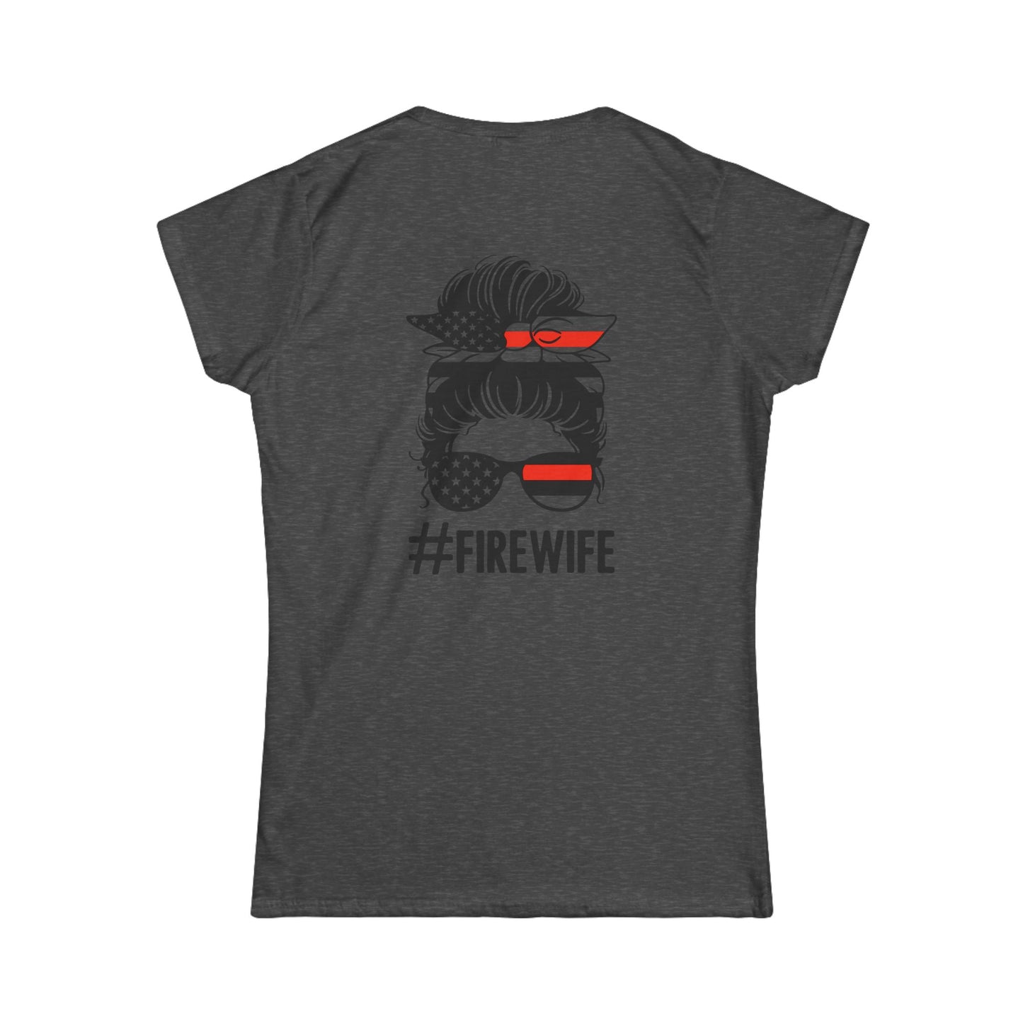 Firefighter Wife Softstyle Tee - #FireWife Graphic T-Shirt