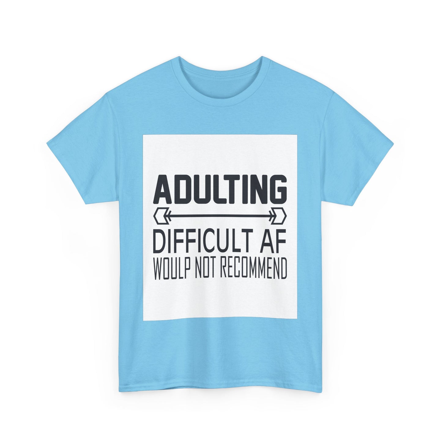 Adulting is Difficult Unisex Heavy Cotton Tee - Humorous T-Shirt for Young Adults