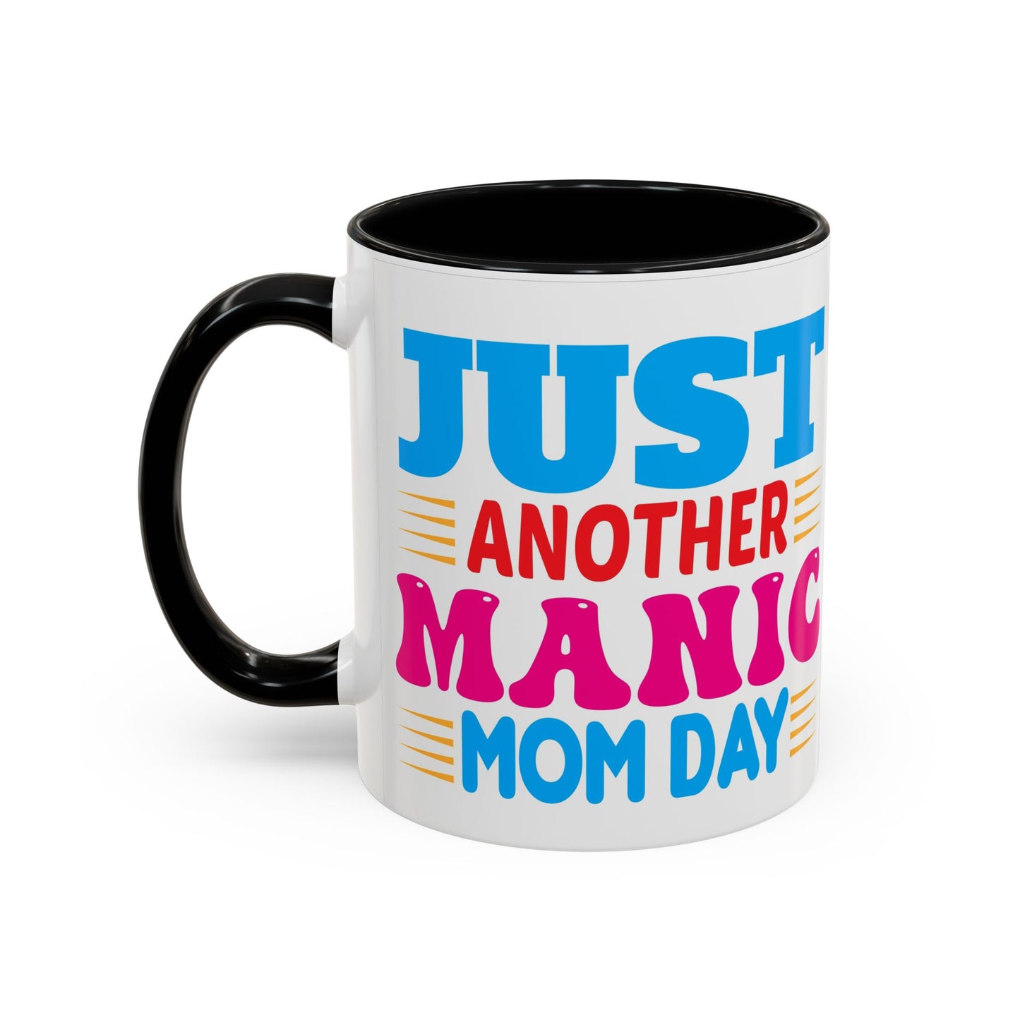 Just Another Manic Monday Coffee Mug - Fun Gift for Moms
