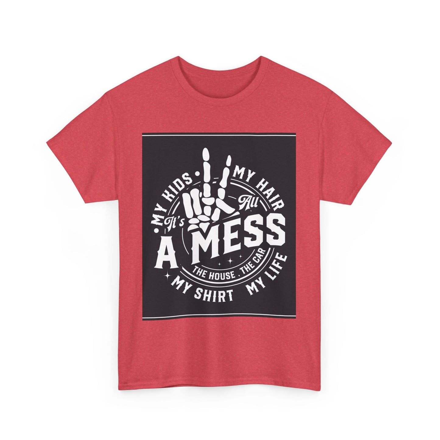 A Mess Unisex Heavy Cotton Tee - Humorous Family T-Shirt for Everyday Wear