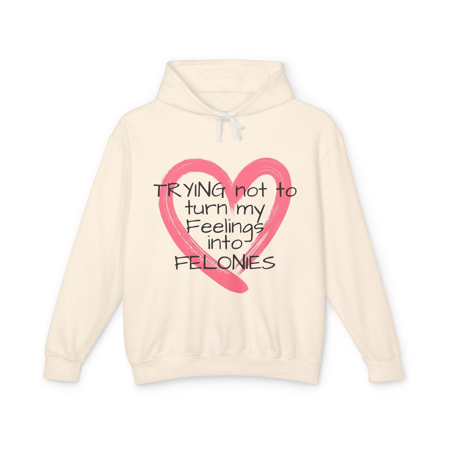 Heartfelt Humor Hoodie - "Trying Not to Turn My Feelings into Felonies" - Perfect for Gifts, Casual Wear, Funny Apparel, Unique [...]