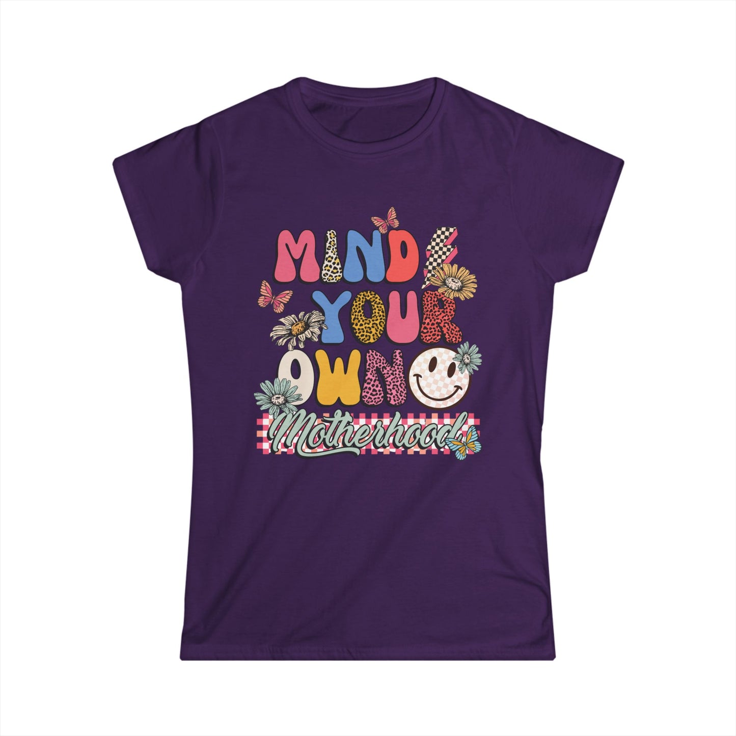 Mind Your Own Motherhood Women's Softstyle Tee - Cute Graphic Tee for Moms