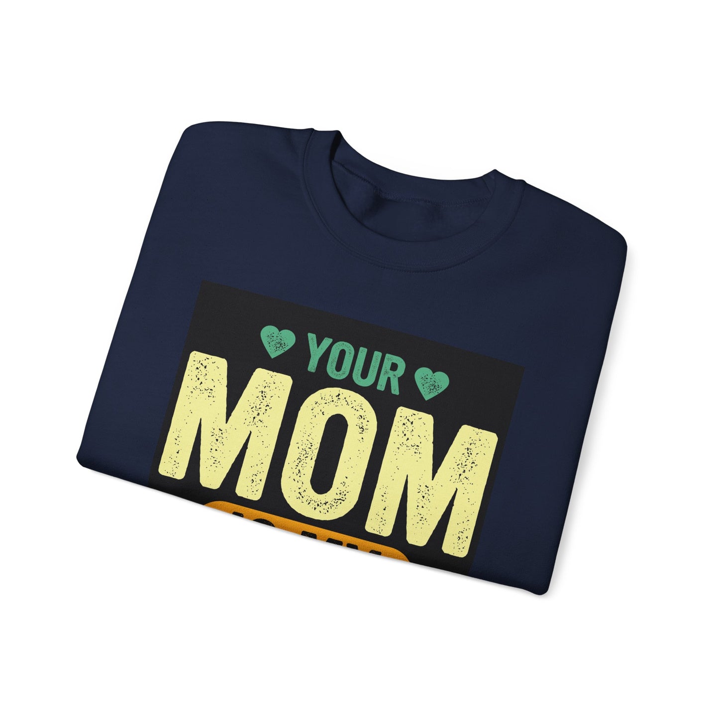 Your Mom Is My Cardio Sweatshirt - Fun Unisex Heavy Blend™ Crewneck for Fitness Enthusiasts