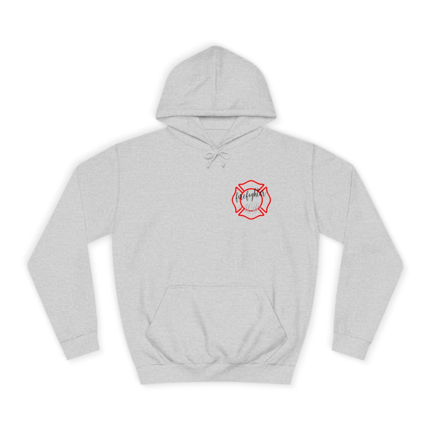 Firefighter Wife Unisex College Hoodie – Stylish Comfort for Celebrating Love & Dedication
