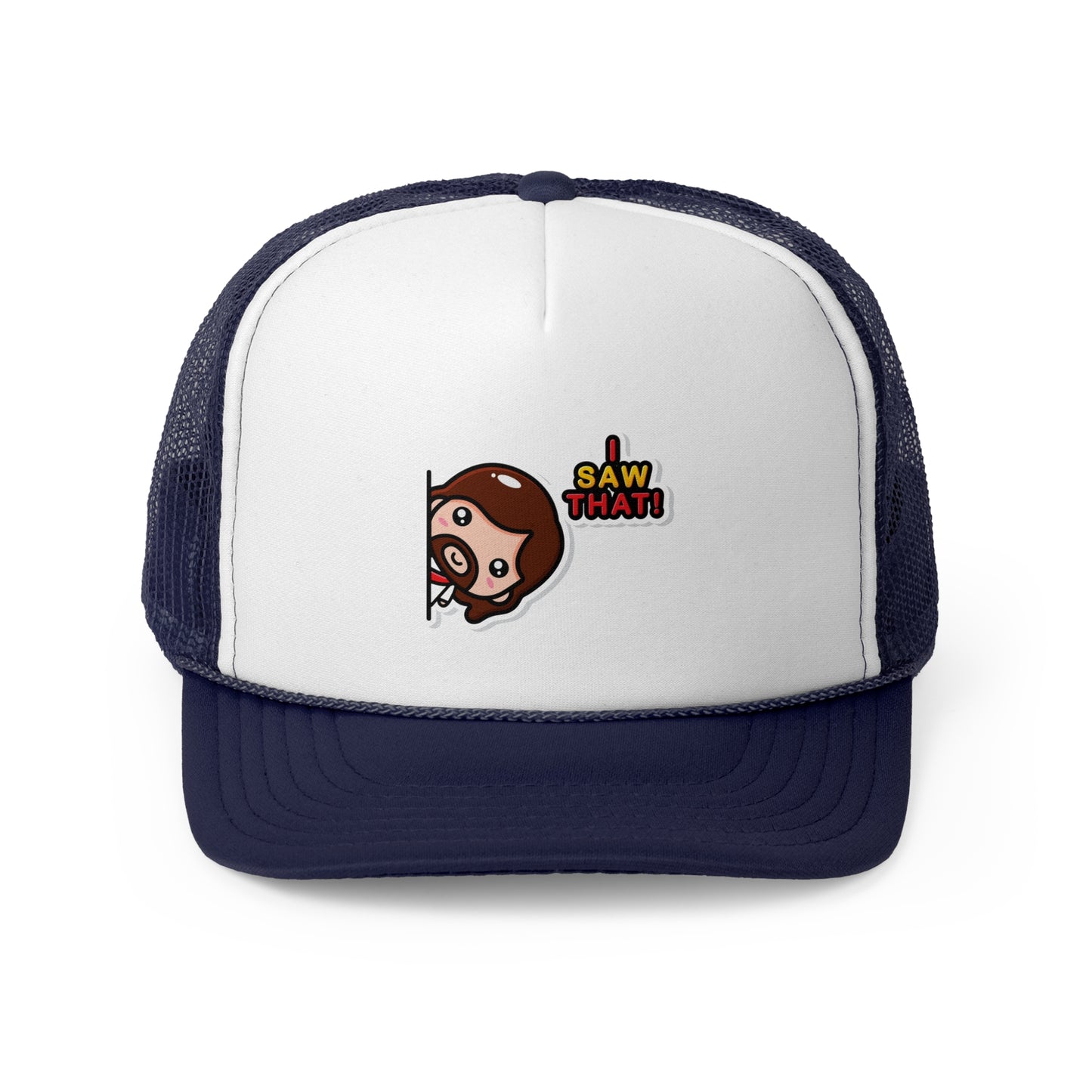 Funny Saw That Trucker Cap - Humorous Gift for Friends