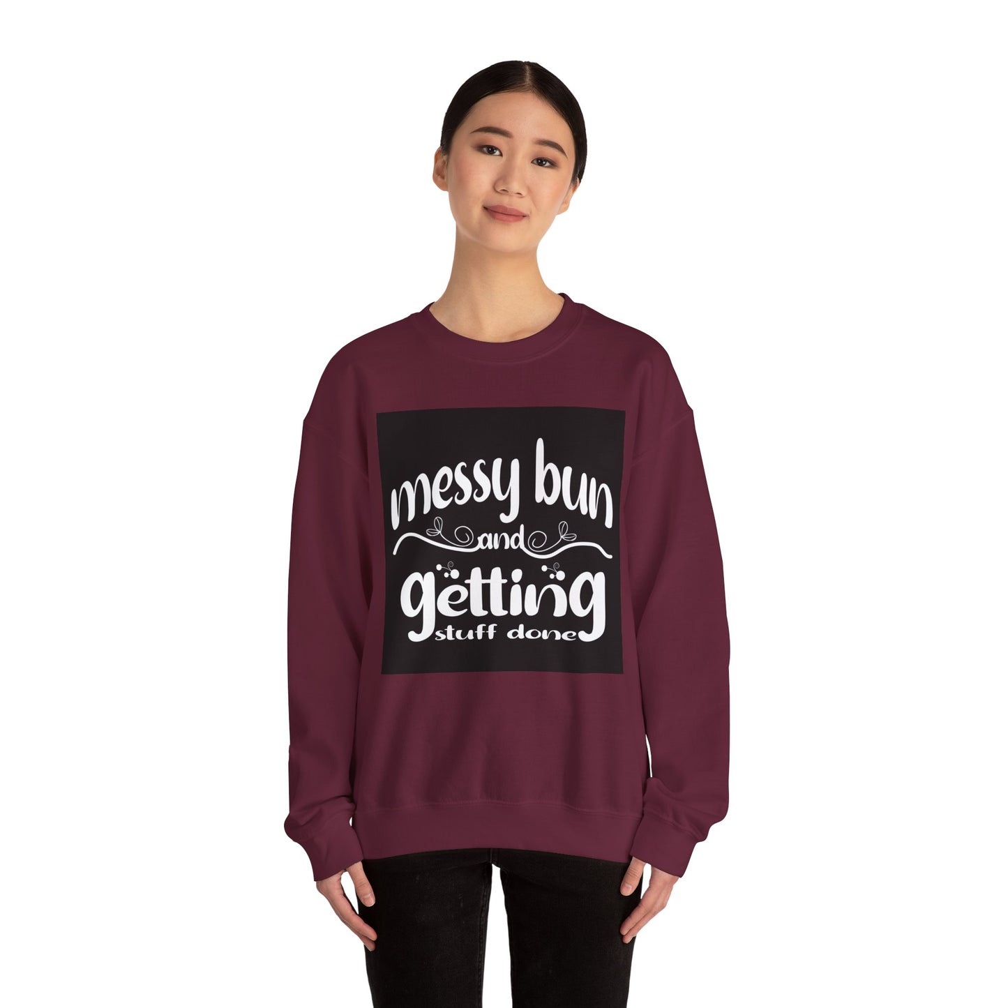 Messy Bun Crewneck Sweatshirt - Get Stuff Done