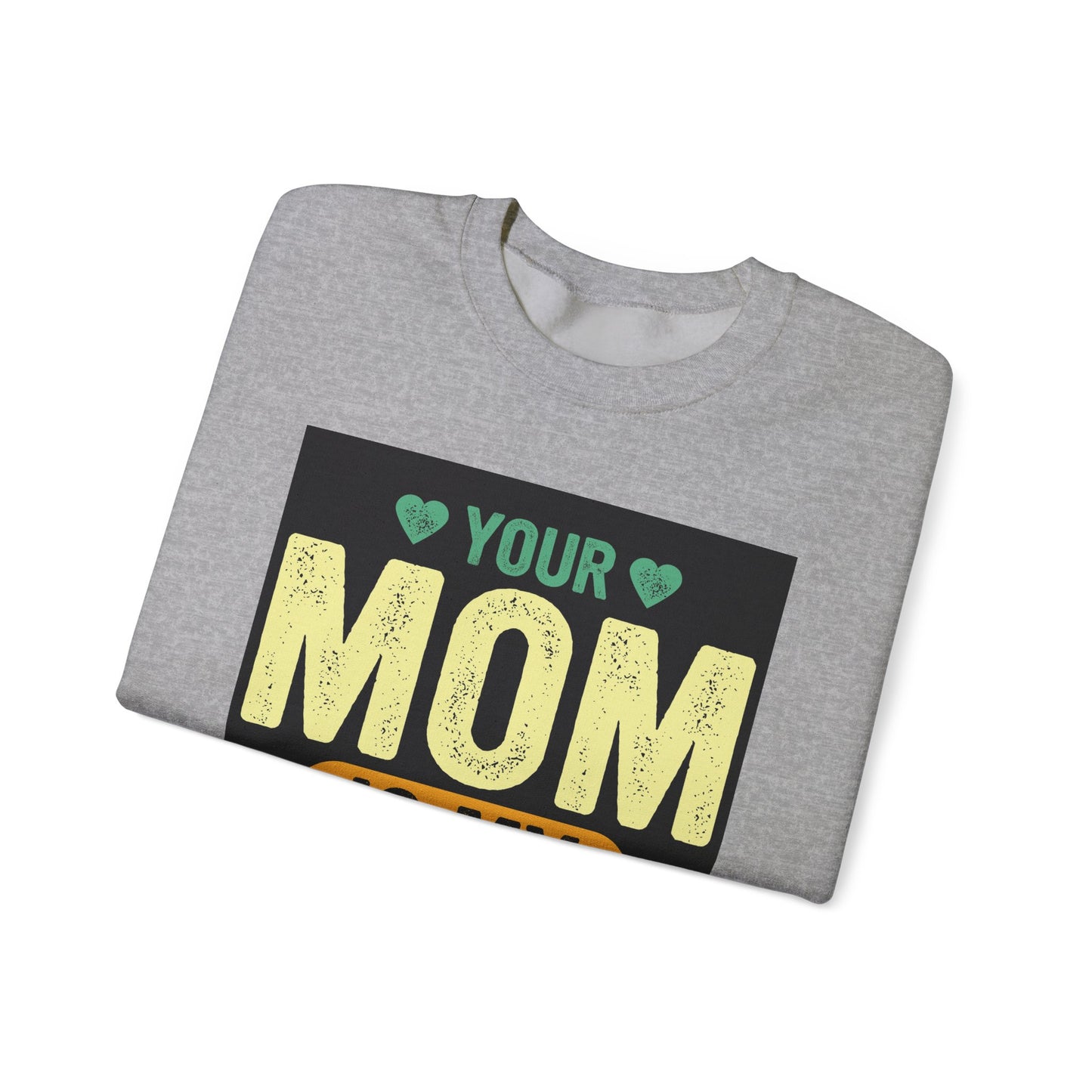 Your Mom Is My Cardio Sweatshirt - Fun Unisex Heavy Blend™ Crewneck for Fitness Enthusiasts