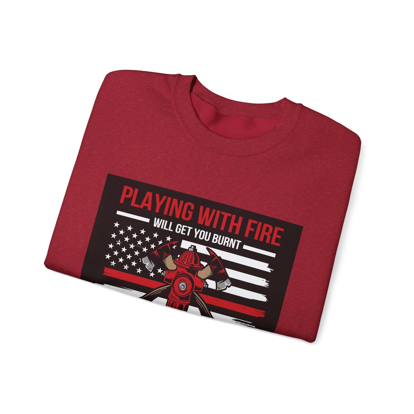 Firefighter Humor Crewneck Sweatshirt - "Playing with Fire" Design