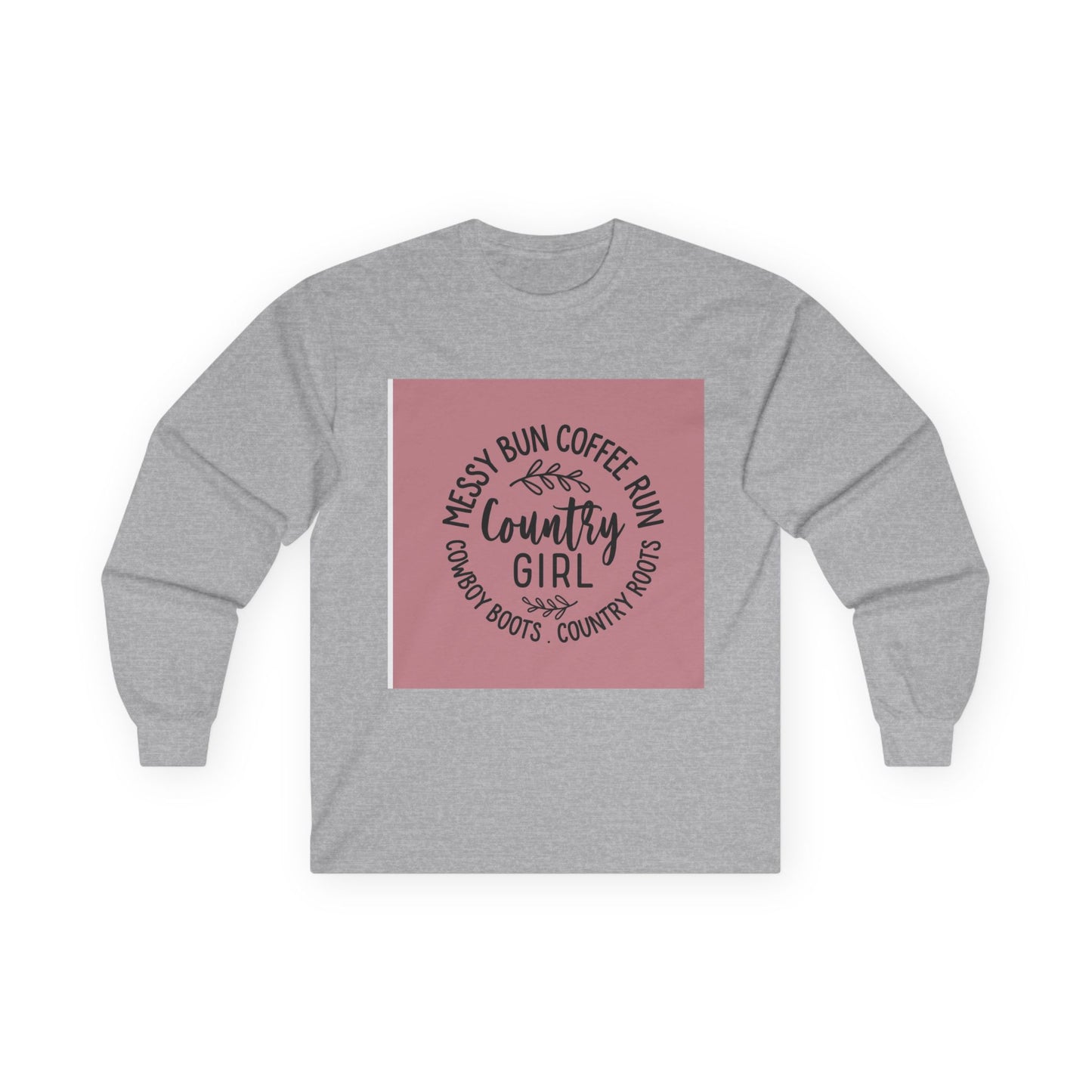 Country Girl Long Sleeve Tee - Messy Bun Coffee Fun