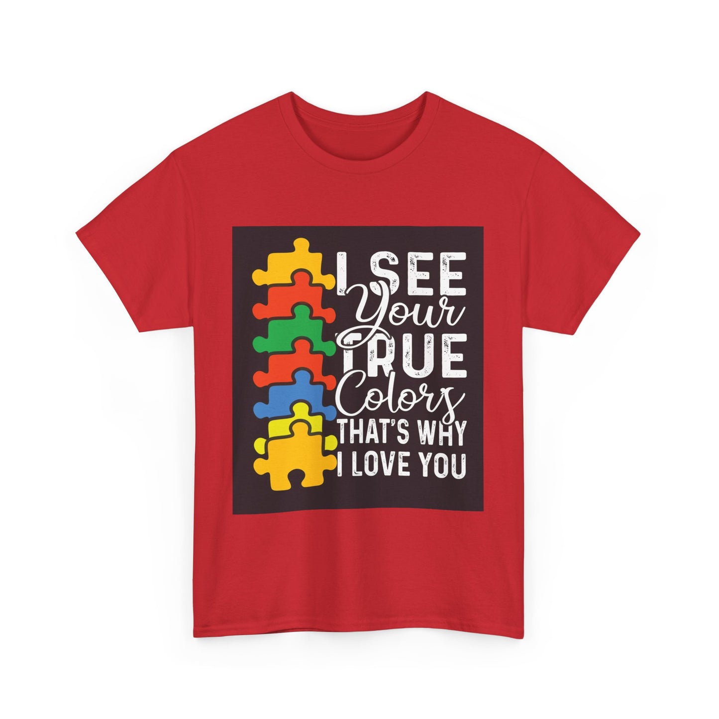 I See Your True Colors Unisex Heavy Cotton Tee