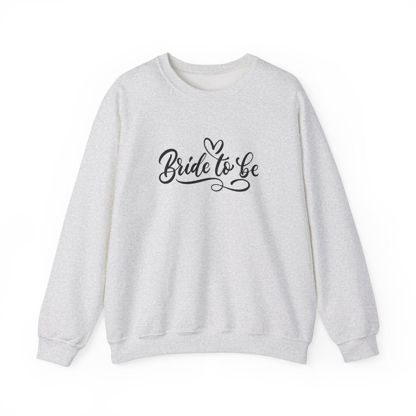 Bride to Be Unisex Heavy Blend™ Crewneck Sweatshirt