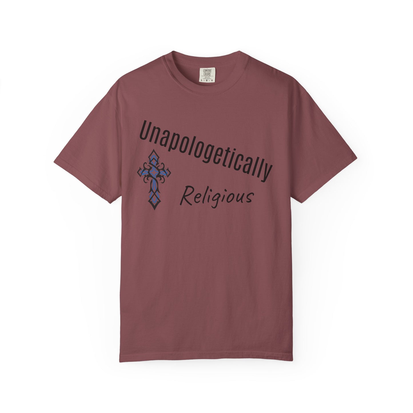 Unapologetically Religious T-Shirt, Faith-Based Tee, Spiritual Wear, Christian Apparel, Gift for Believers, Inspirational Clothing