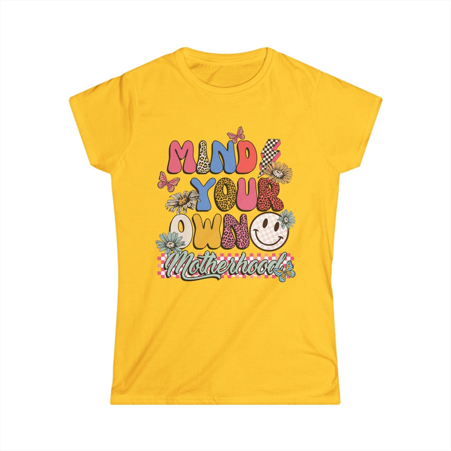 Mind Your Own Motherhood Women's Softstyle Tee - Cute Graphic Tee for Moms