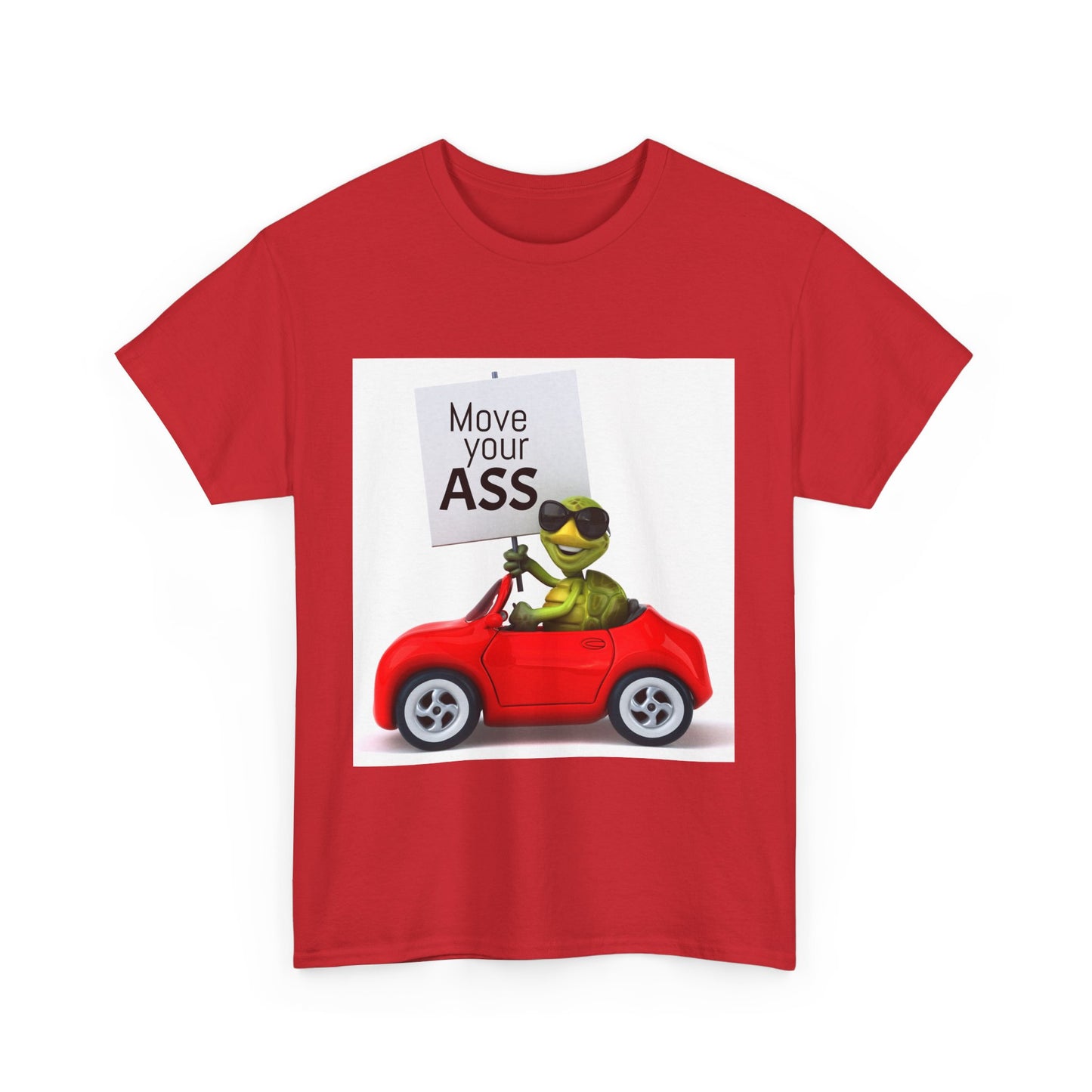 Funny Move Your ASS Unisex Heavy Cotton Tee