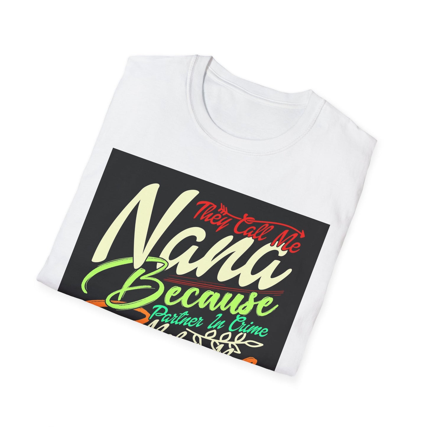 Nana Bad Influence Unisex Softstyle T-Shirt - Fun Gift for Grandparents