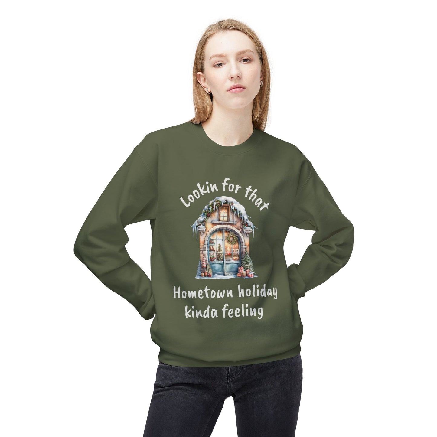 Hometown holiday kinda feeling Sweatshirt | Cozy Christmas movie cottage design