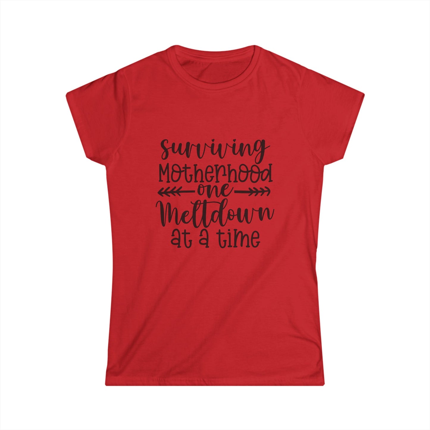 Funny Mom T-Shirt - Surviving Motherhood One Meltdown at a Time