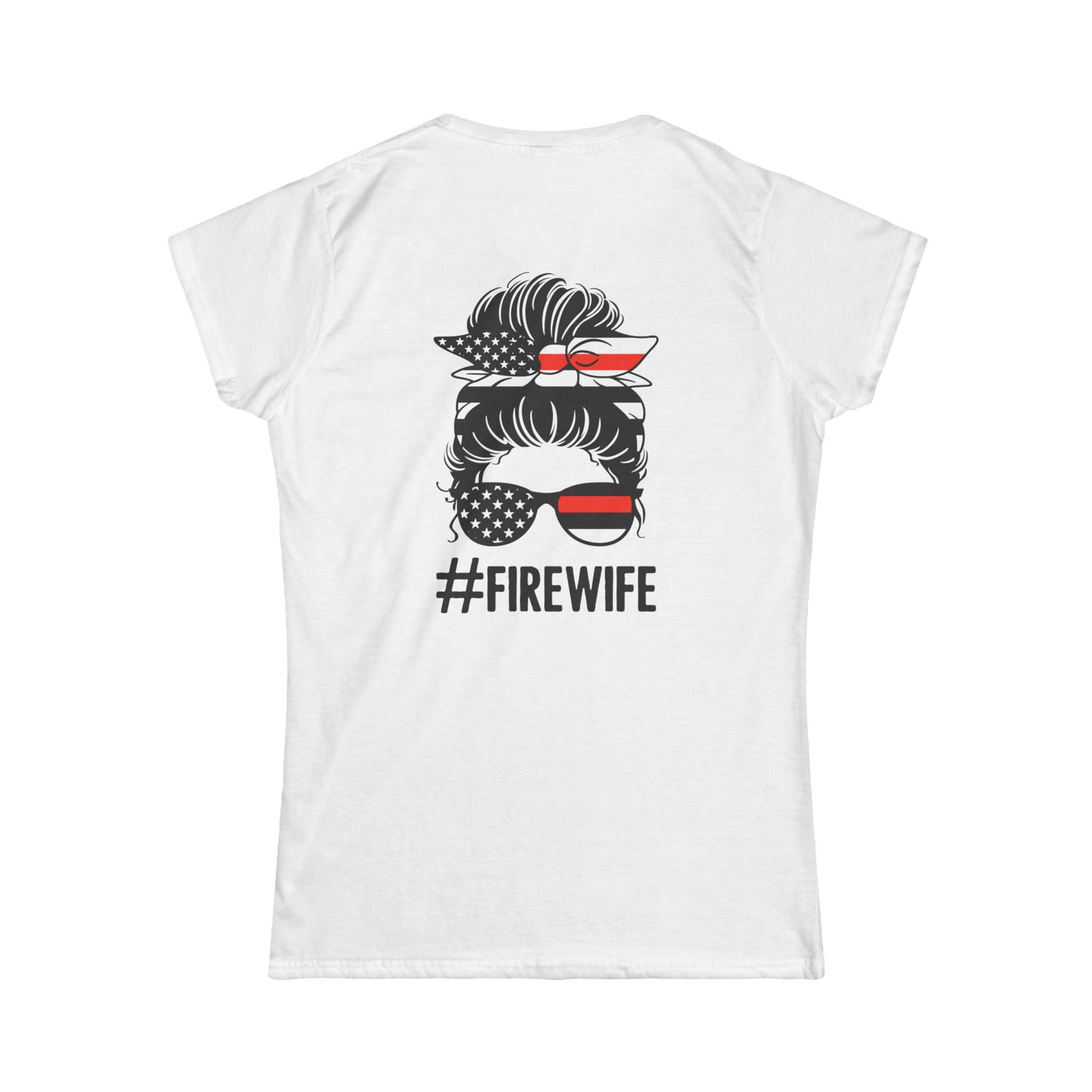 Firefighter Wife Softstyle Tee - #FireWife Graphic T-Shirt