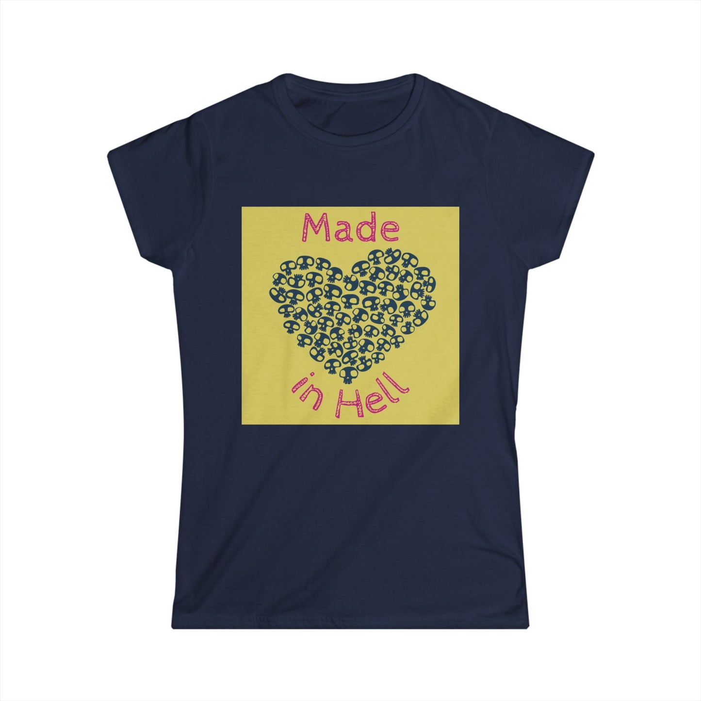 Made in Hell Women's Softstyle Tee | Perfect for Halloween, Party Wear, Gift for Her, Funny Quote Shirt, Casual Outfit