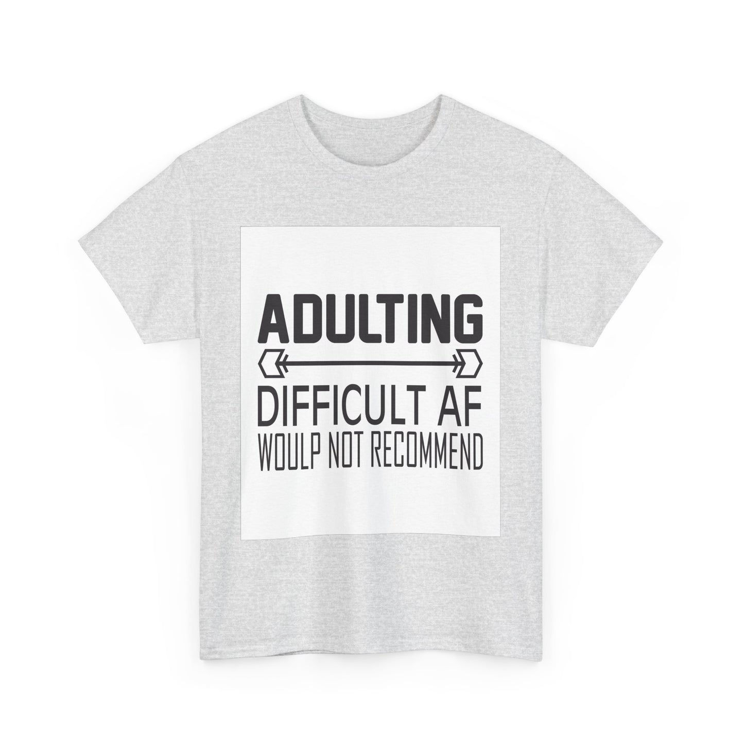 Adulting is Difficult Unisex Heavy Cotton Tee - Humorous T-Shirt for Young Adults