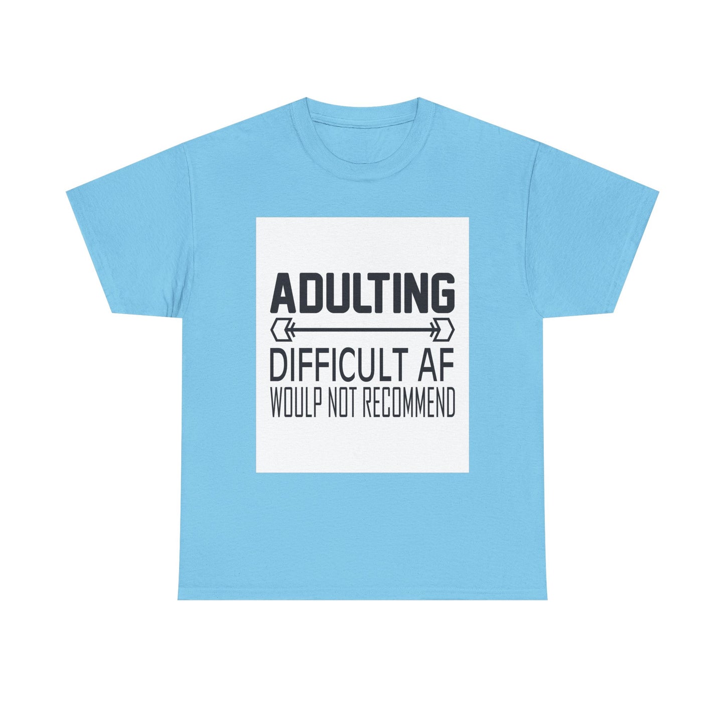 Adulting is Difficult Unisex Heavy Cotton Tee - Humorous T-Shirt for Young Adults