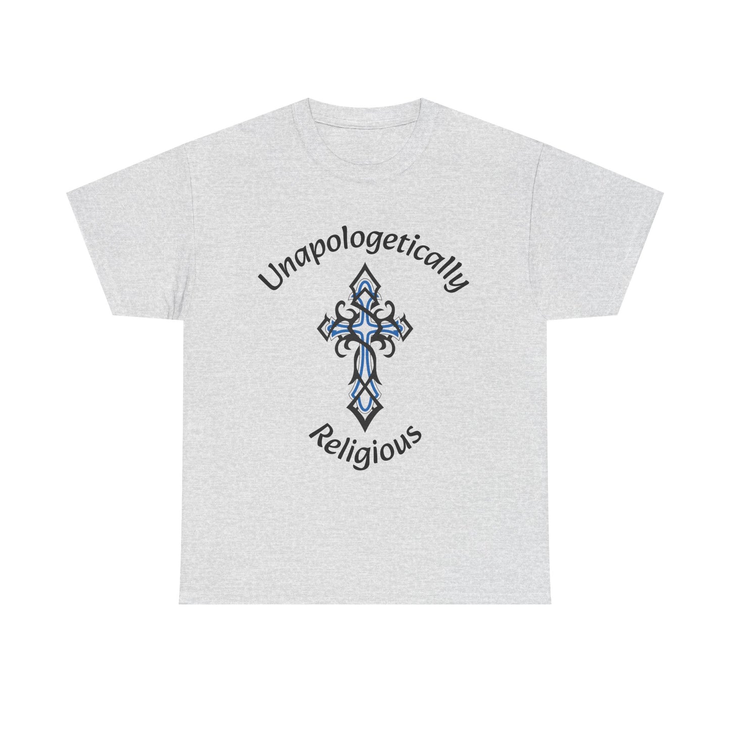 Unapologetically Religious Unisex Heavy Cotton Tee | Faith Shirt, Inspirational Gift, Casual Wear, Church Event, Christian Apparel