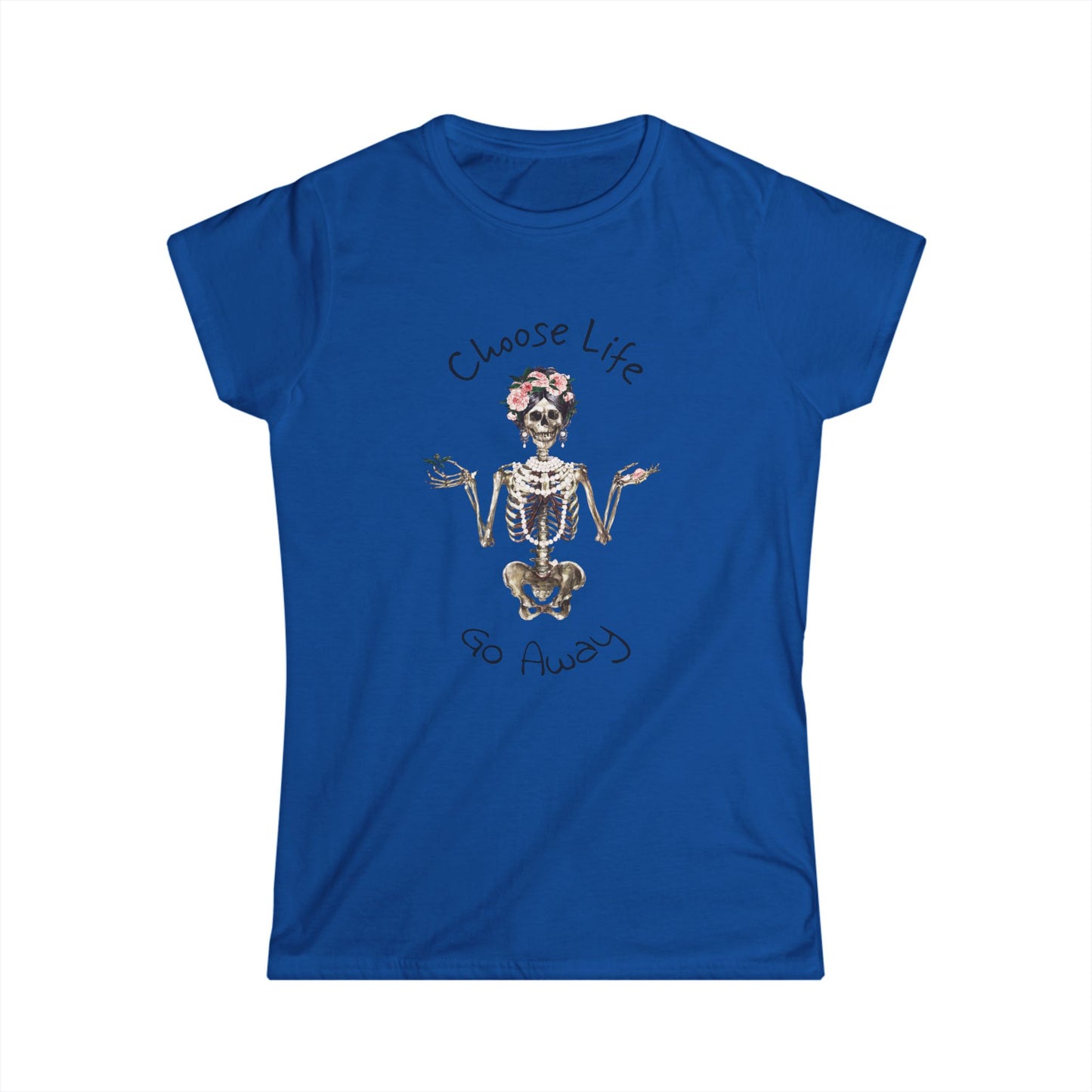 Choose Life Women&#039;s Softstyle Tee - Fun Skeleton Graphic Tee for Unique Style