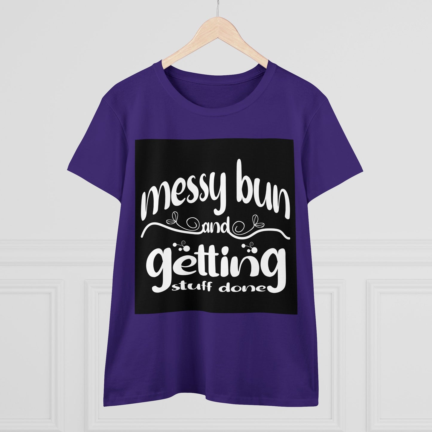 Messy Bun Midweight Cotton Tee - Getting Stuff Done Shirt for Casual Days