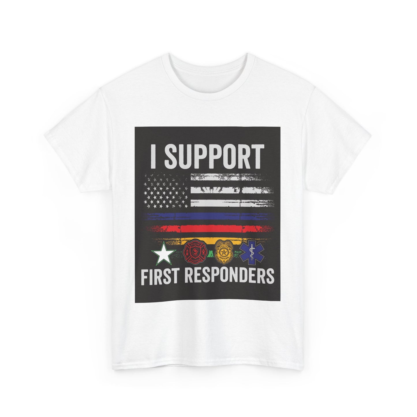 Support First Responders Heavy Cotton Tee | Patriotic Shirt for Heroes