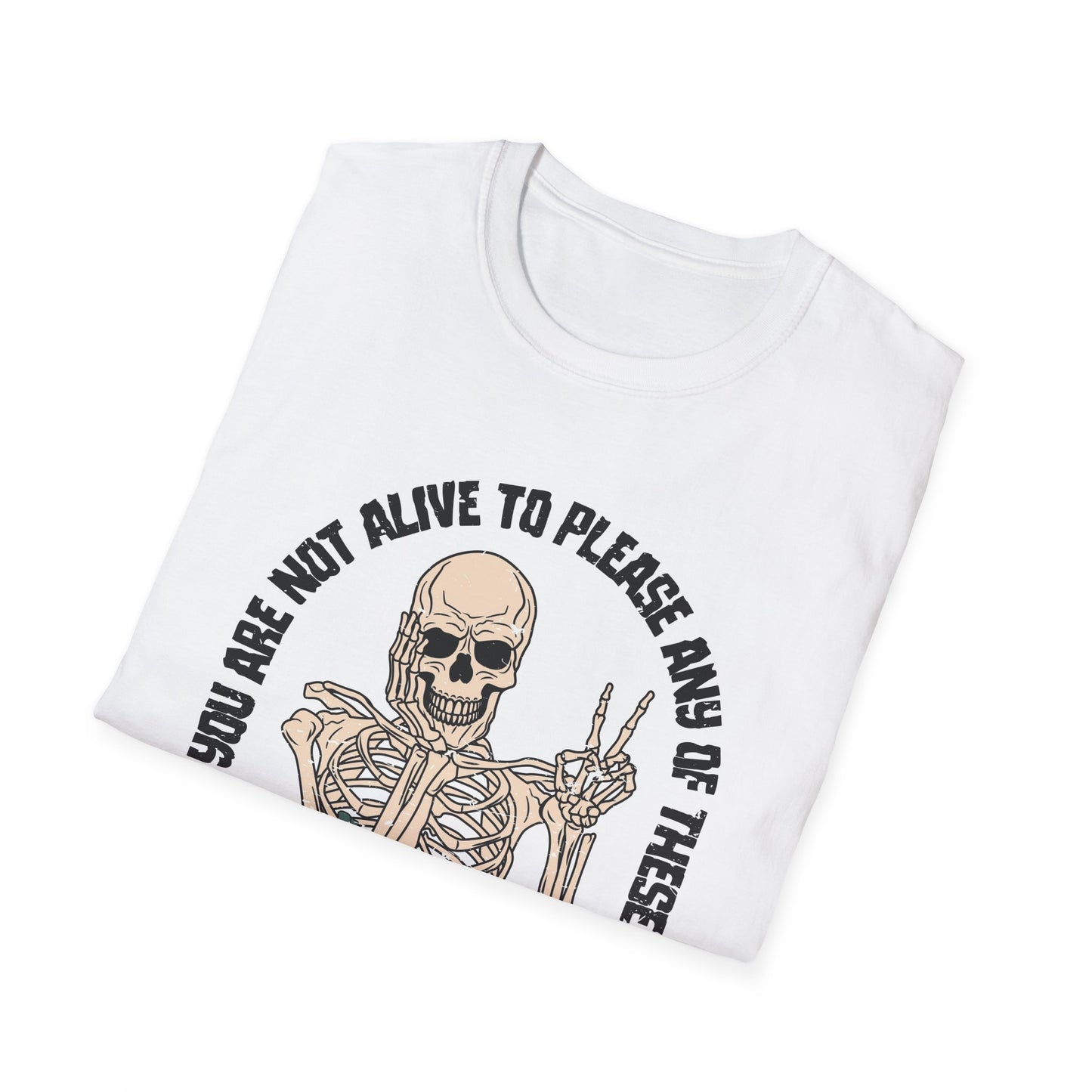 You Are Not Alive Skeleton Unisex T-Shirt - Fun Graphic Tee for Halloween & Casual Wear