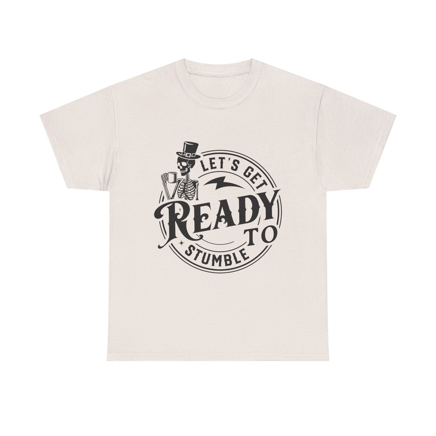 Unisex Heavy Cotton Tee - "Let's Get Ready to Stumble" Halloween / Party Shirt