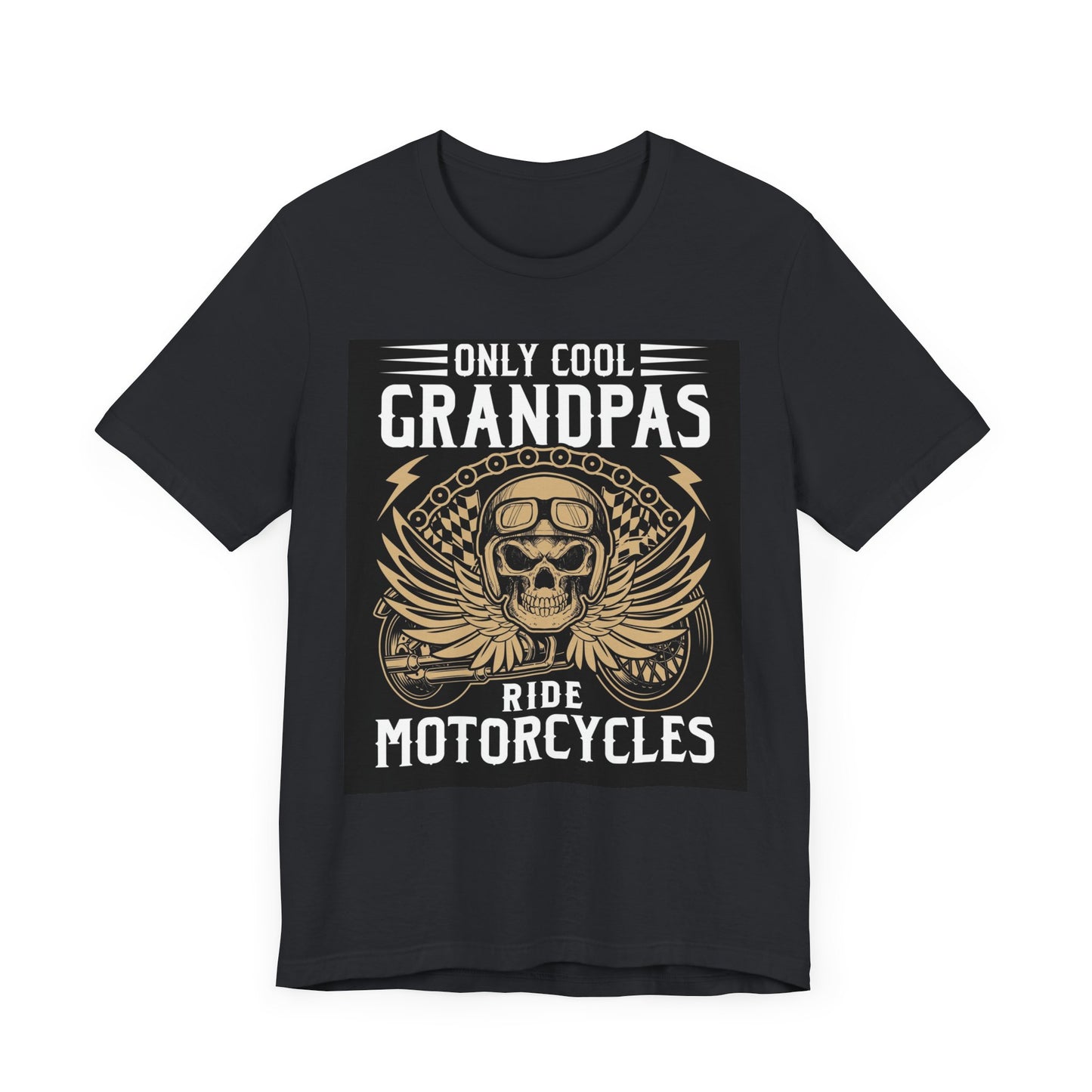 Only Cool Grandpas Ride Motorcycles Tee - Unisex Jersey Short Sleeve Shirt for Bikers