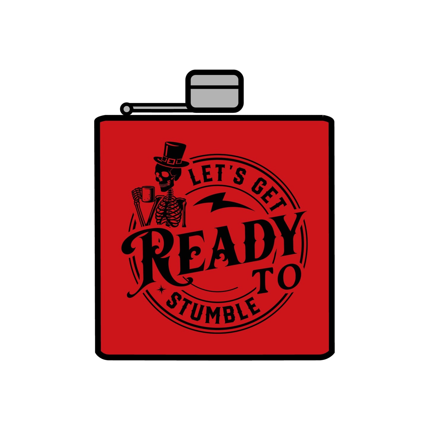 Ready to Stumble Stainless Steel Flask - Fun Party Accessory for Celebrations