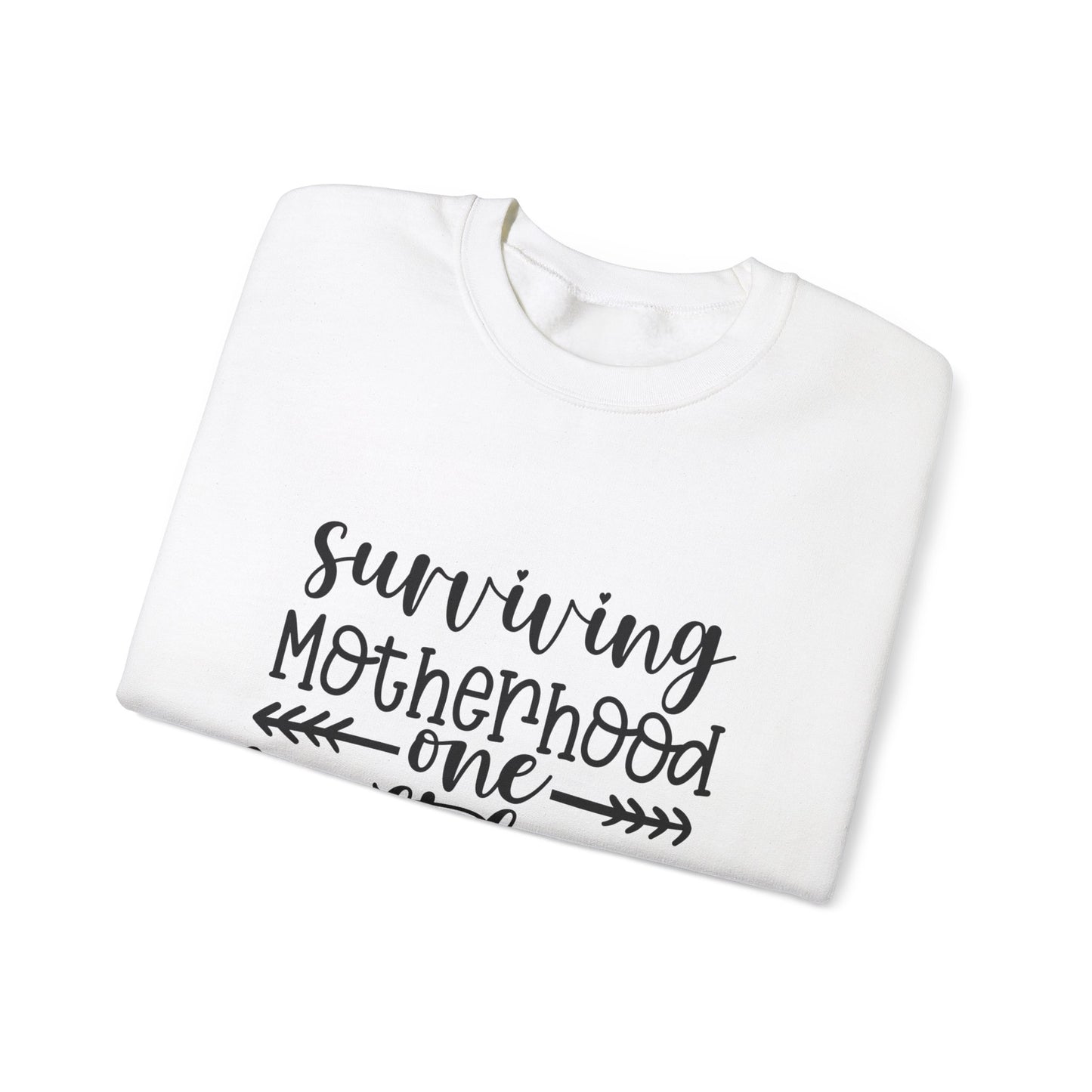 Surviving Motherhood Crewneck Sweatshirt - Cozy Gift for Moms