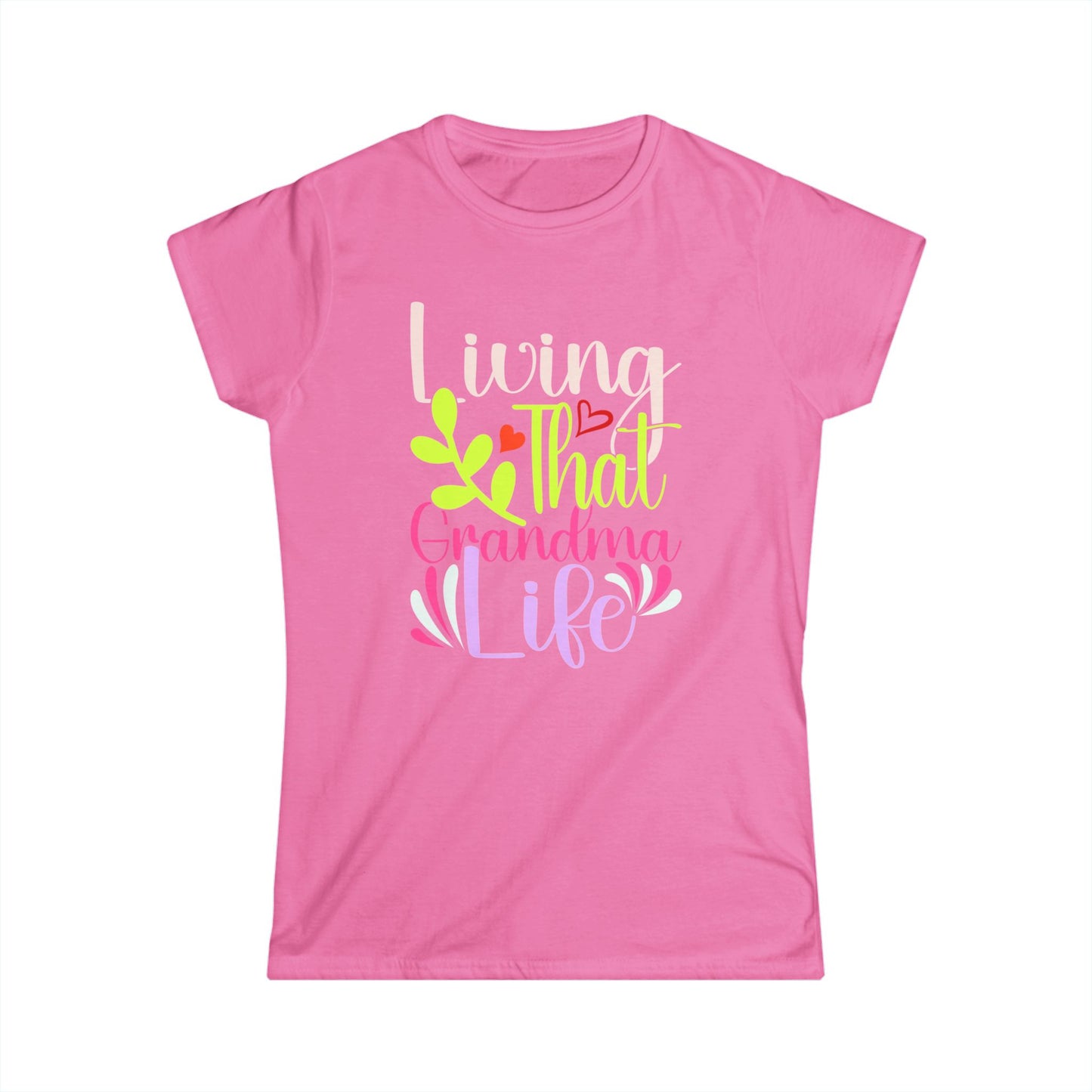 Living That Grandma Life Women's Softstyle Tee - Cute Gift for Grandmothers