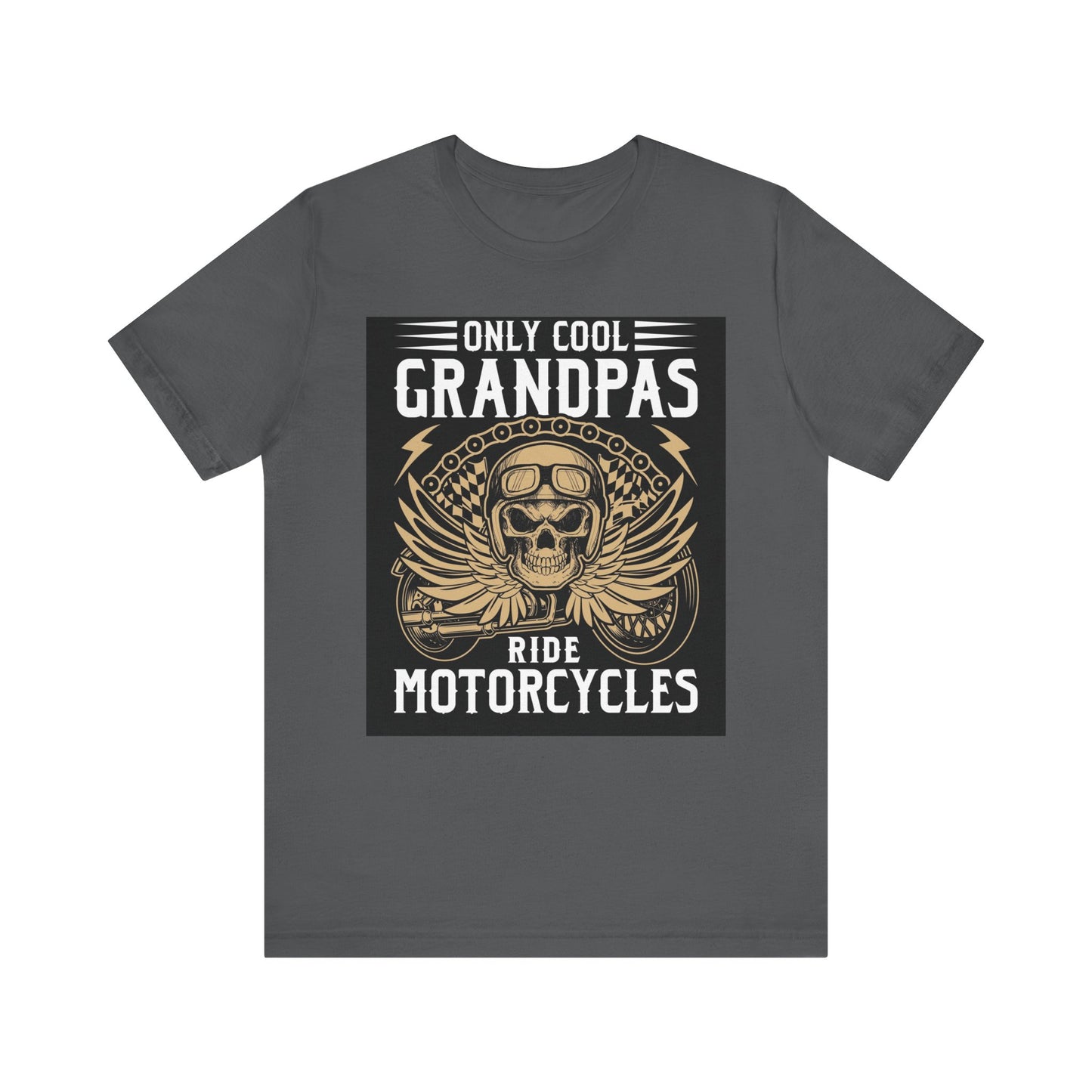 Only Cool Grandpas Ride Motorcycles Tee - Unisex Jersey Short Sleeve Shirt for Bikers