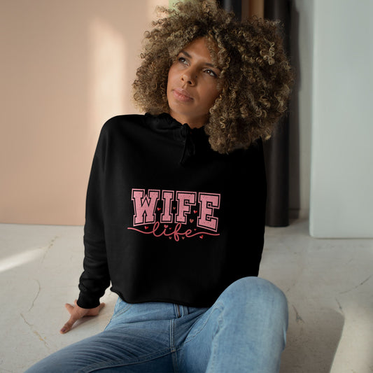 Wife Life Crop Hoodie - Trendy Pink Graphic Sweatshirt for Couples and Celebrations