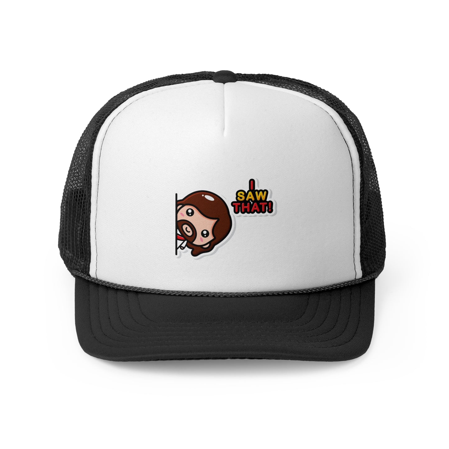 Funny Saw That Trucker Cap - Humorous Gift for Friends