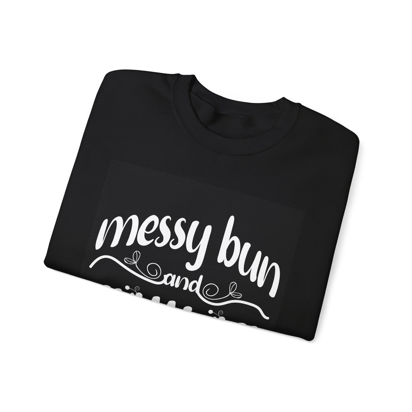 Messy Bun Crewneck Sweatshirt - Get Stuff Done