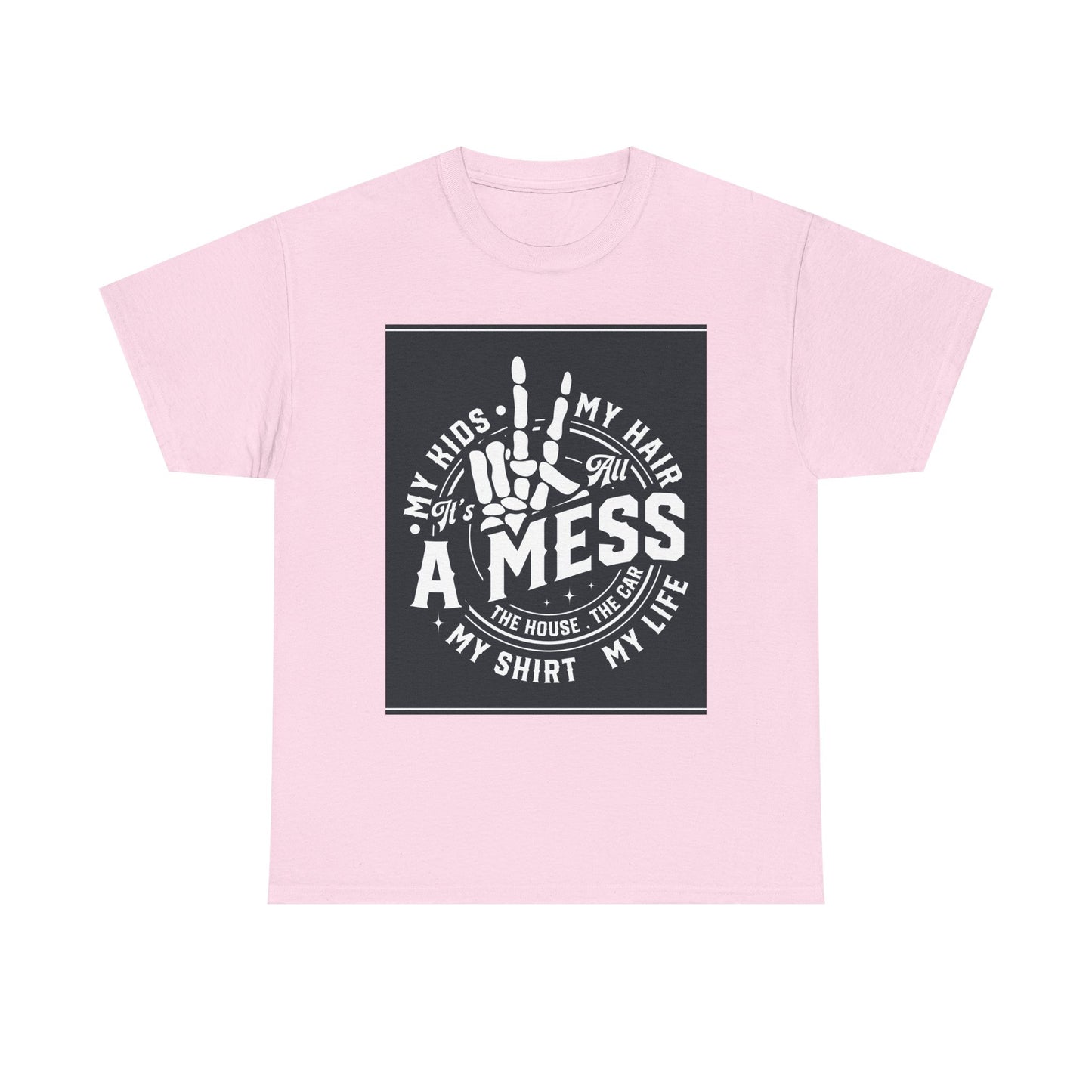 A Mess Unisex Heavy Cotton Tee - Humorous Family T-Shirt for Everyday Wear