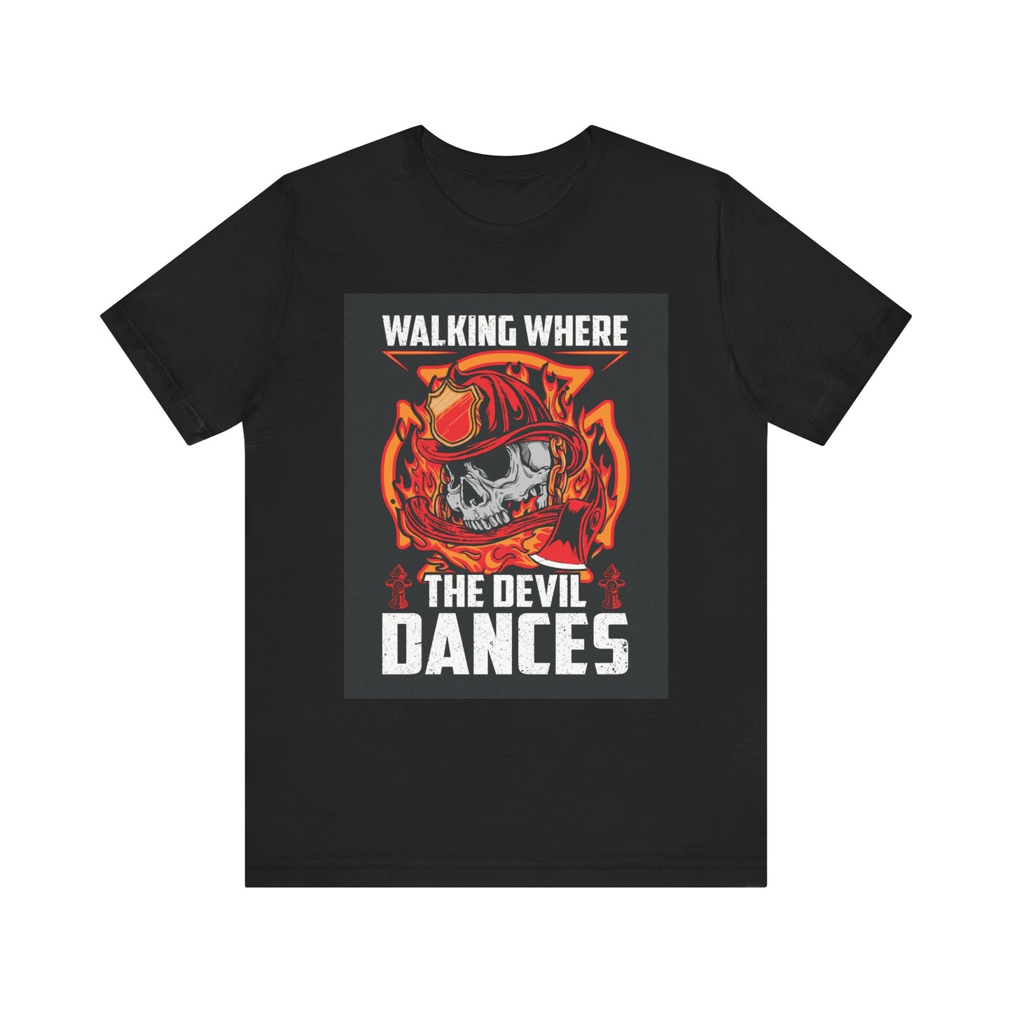 Firefighter Skulls Tee - 'Walking Where the Devil Dances'