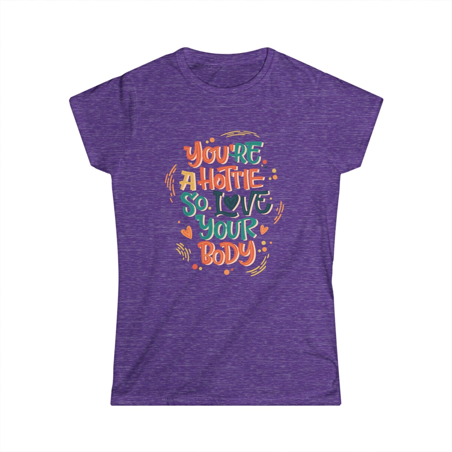 Empowering Women's Tee, Body Positive T-Shirt, Cute Motivational Shirt, Gift for Her, Comfortable Fashion Top