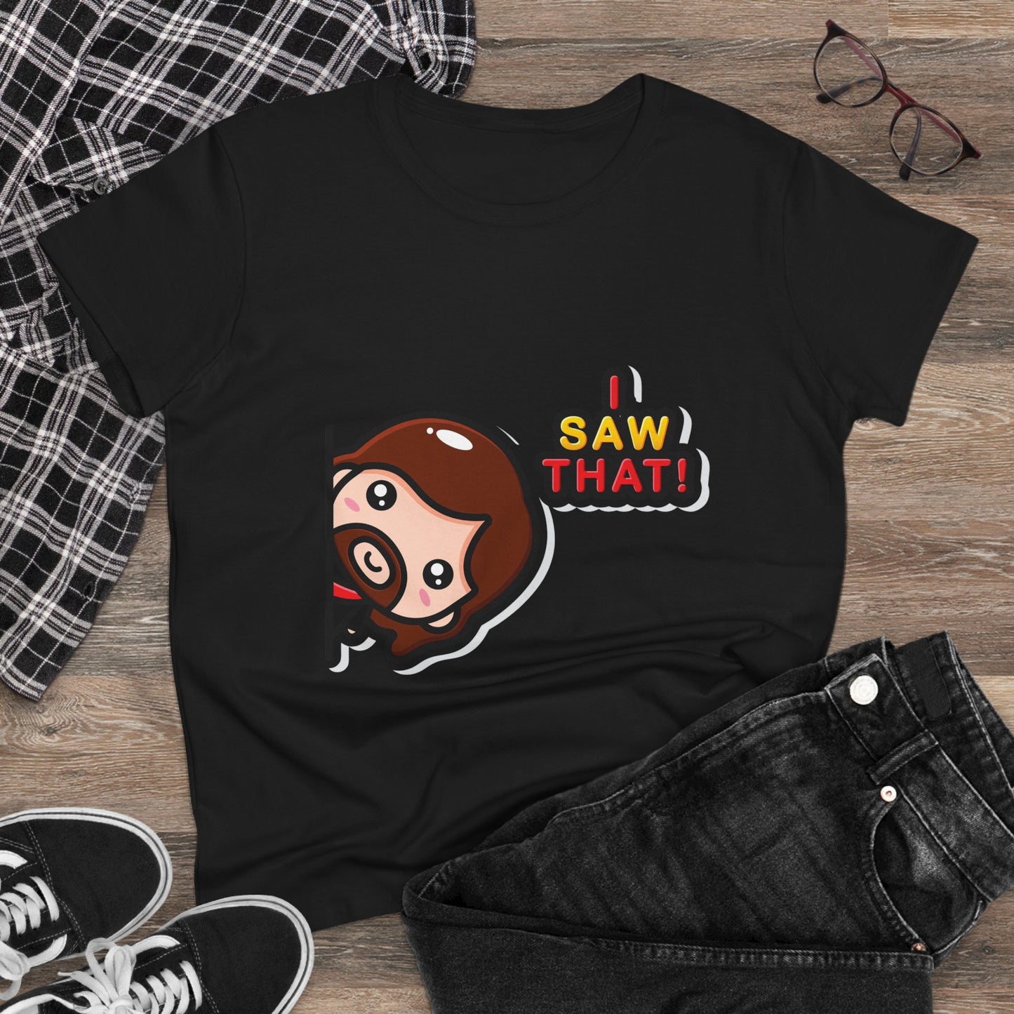 Funny Women’s Cotton Tee - 'I Saw That!' Graphic T-Shirt