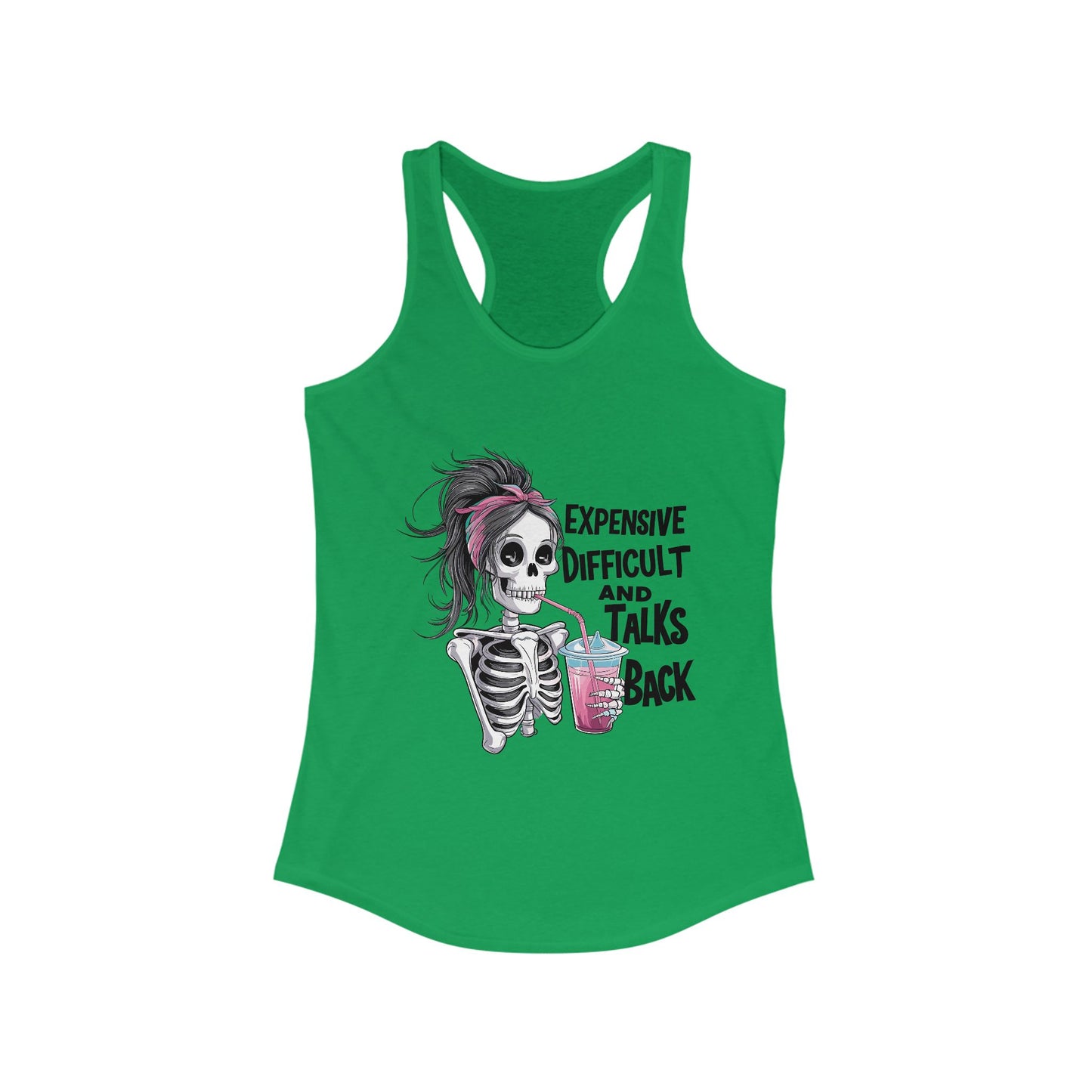 Sassy Skeleton Racerback Tank - Expensive, Difficult & Talks Back